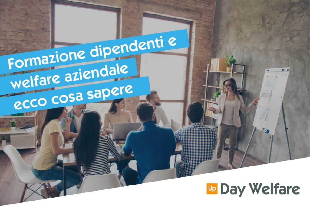 Formazione Dipendenti E Welfare Aziendale: Ecco Cosa Sapere